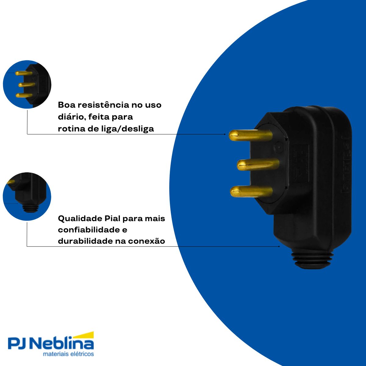 Plug Macho 2P+T 10A 250V Preto Axial - Pial