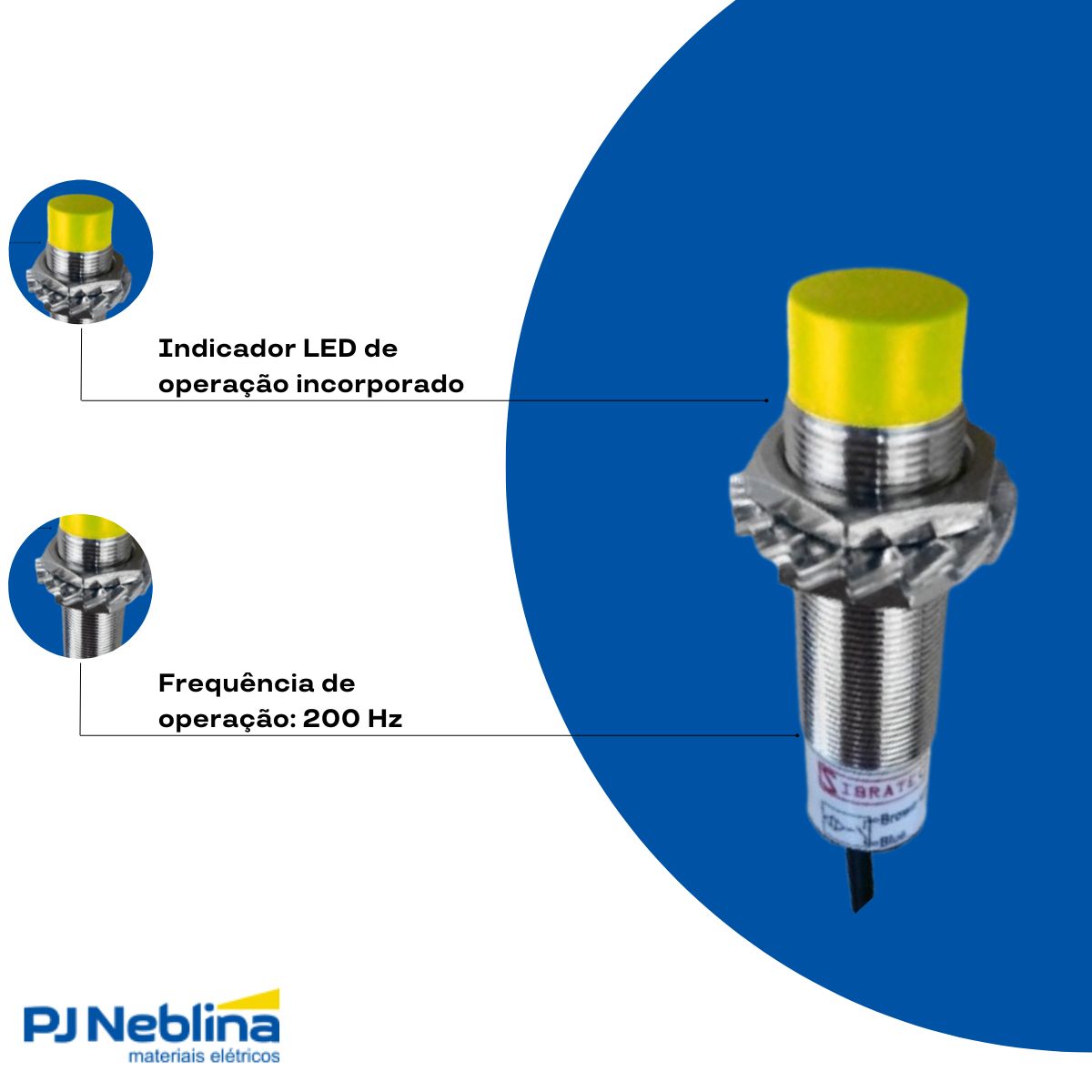 Sensor Indutivo Cilíndrico Roscado Sn=8Mm M18X1,00Mm Latão 3 Fios 6-36Vcc Cabo 2M Pnp 1Na 1 Led - Sibratec