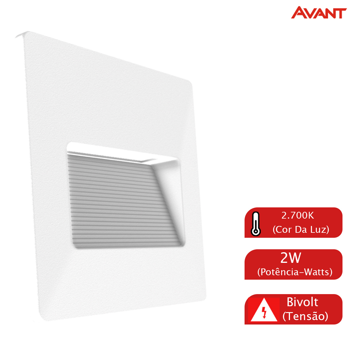 Luminária Balizador Led Embutir Quadrado Branco 2W Bivolt 2700K Luz Amarela 140Lm 120x120x20mm Avant