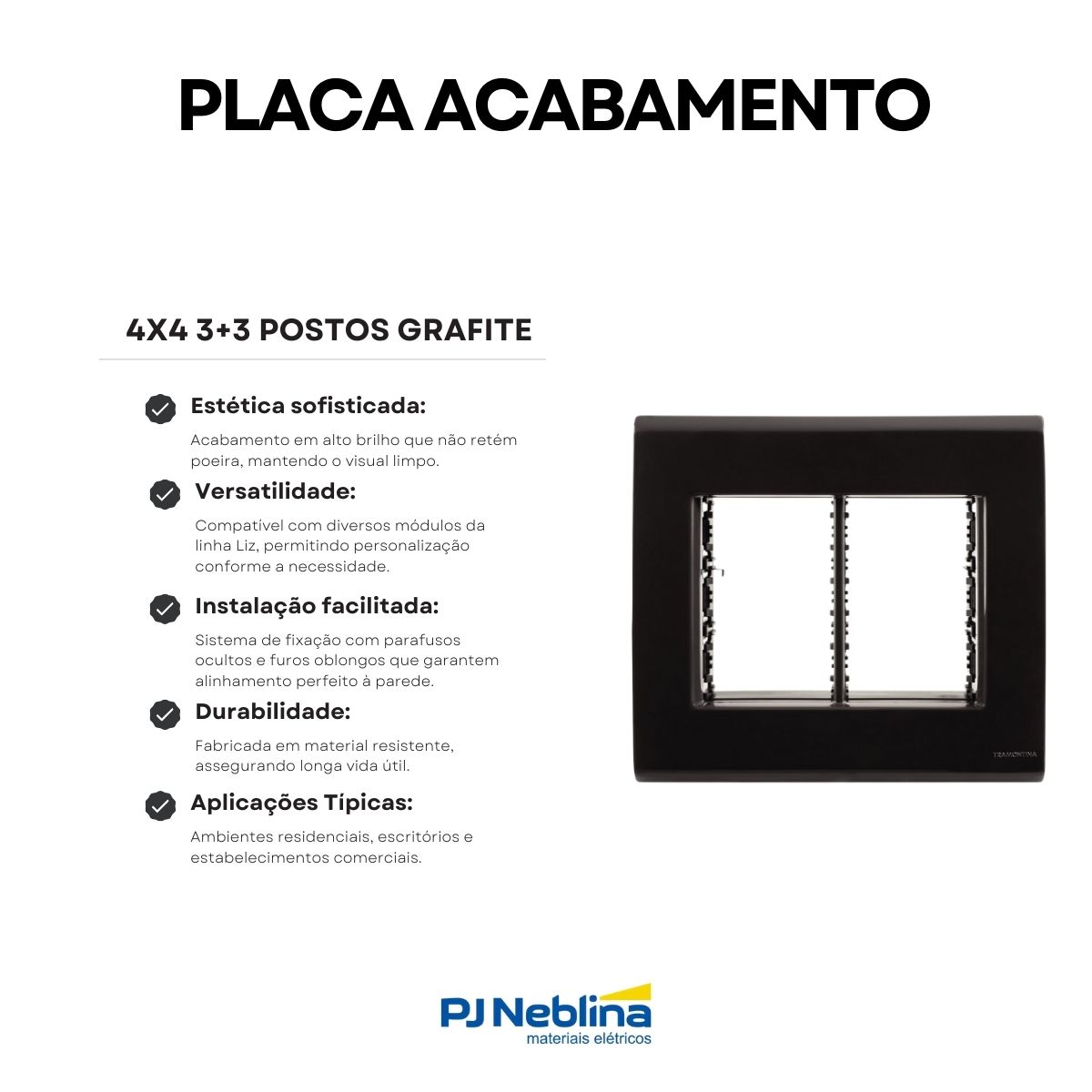 Placa Acabamento 4X4 3+3 Postos Grafite Liz - Tramontina