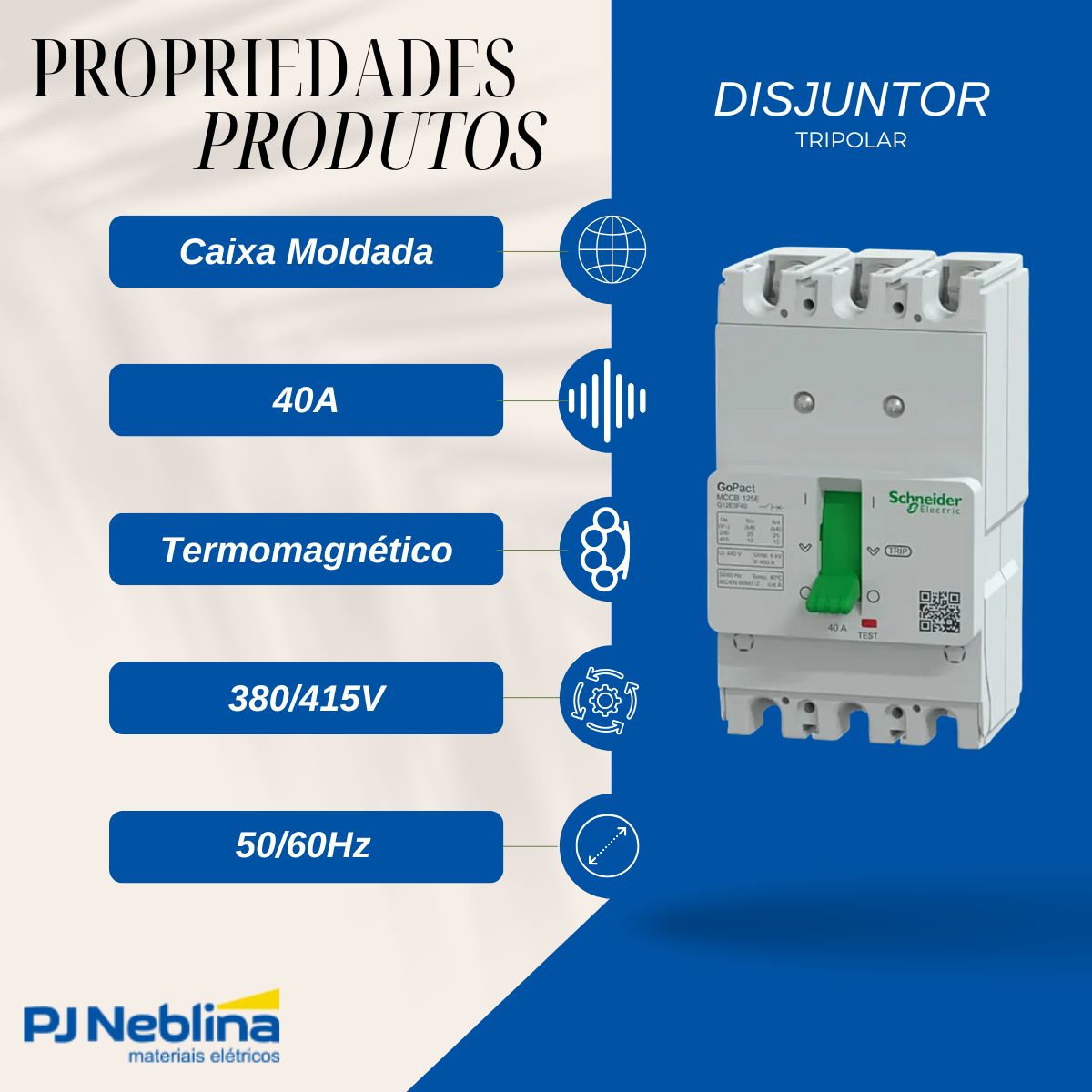 Disjuntor Caixa Moldada Tripolar 40A 15Ka 380/415V 50/60Hz - Schneider