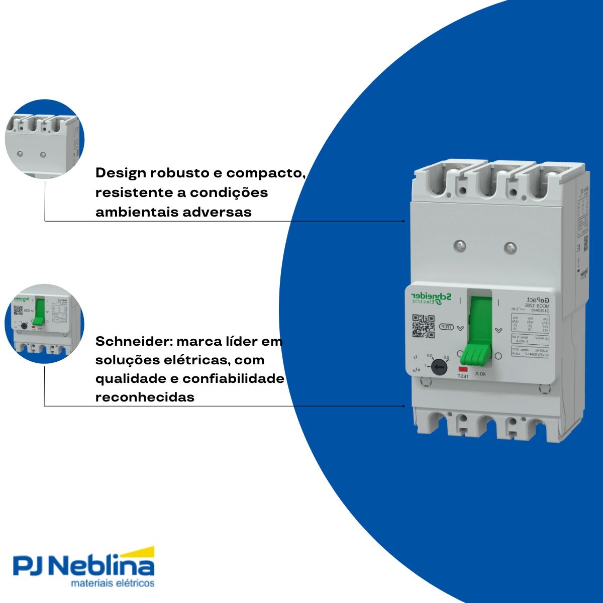 Disjuntor Caixa Moldada Tripolar 40A 15Ka 380/415V 50/60Hz - Schneider
