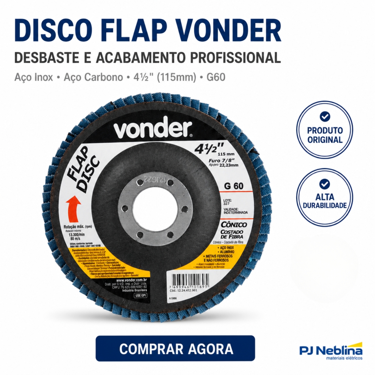 Disco Desbaste Flap 4.1/2X115Mm 7/8 22,23Mm G60 13300Rpm Aço Inox/Carbono Perfil Cônico/Costado Fibra Vidro - Vonder
