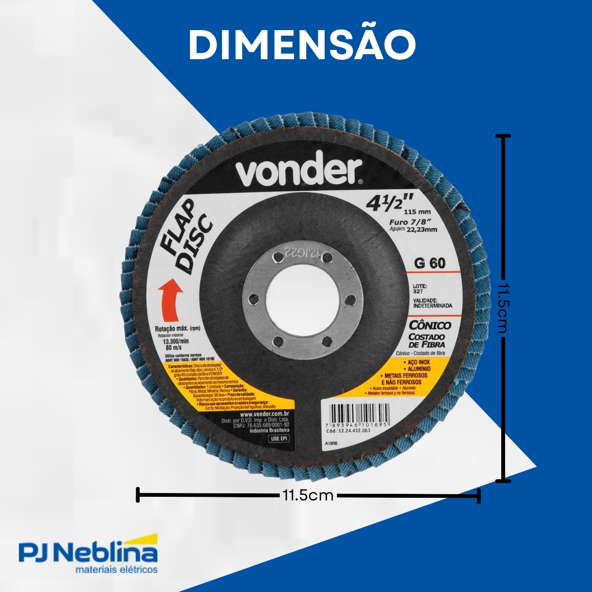 Disco Desbaste Flap 4.1/2X115Mm 7/8 22,23Mm G60 13300Rpm Aço Inox/Carbono Perfil Cônico/Costado Fibra Vidro - Vonder