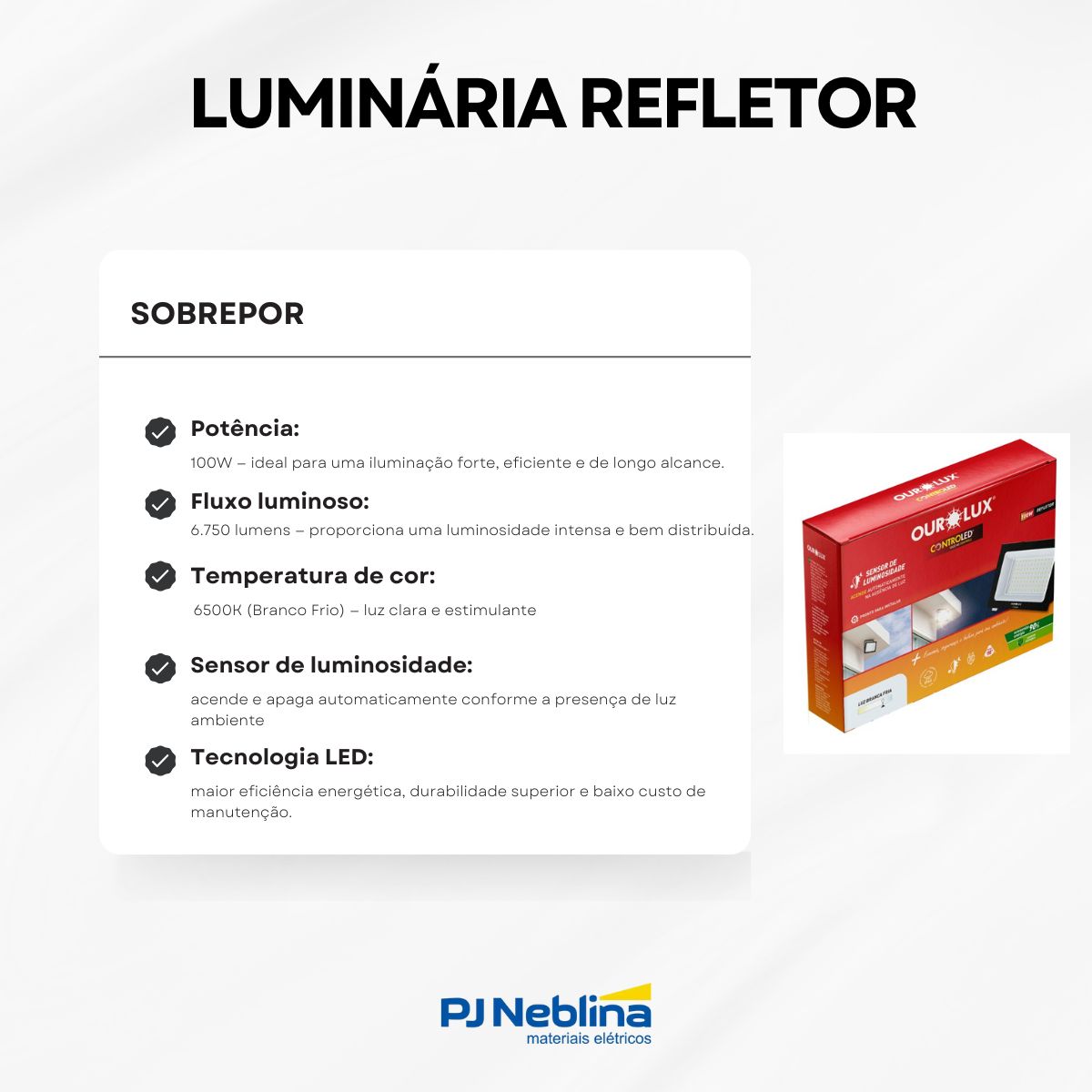 Luminária Refletor Led Sobrepor 100W Bivolt 6500K Branco Frio 6750Lm C/Sensor Luminosidade Ourolux