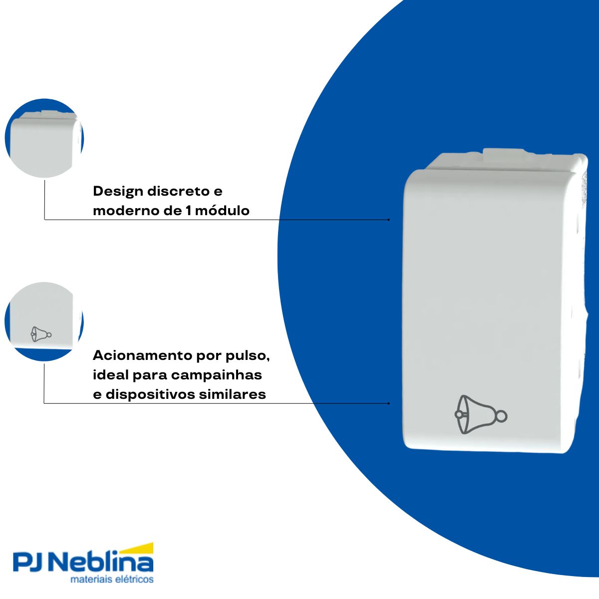 Modulo Pulsador Campainha 1 Módulo 10A 250V Branco Fosco Lunare Up - Schneider