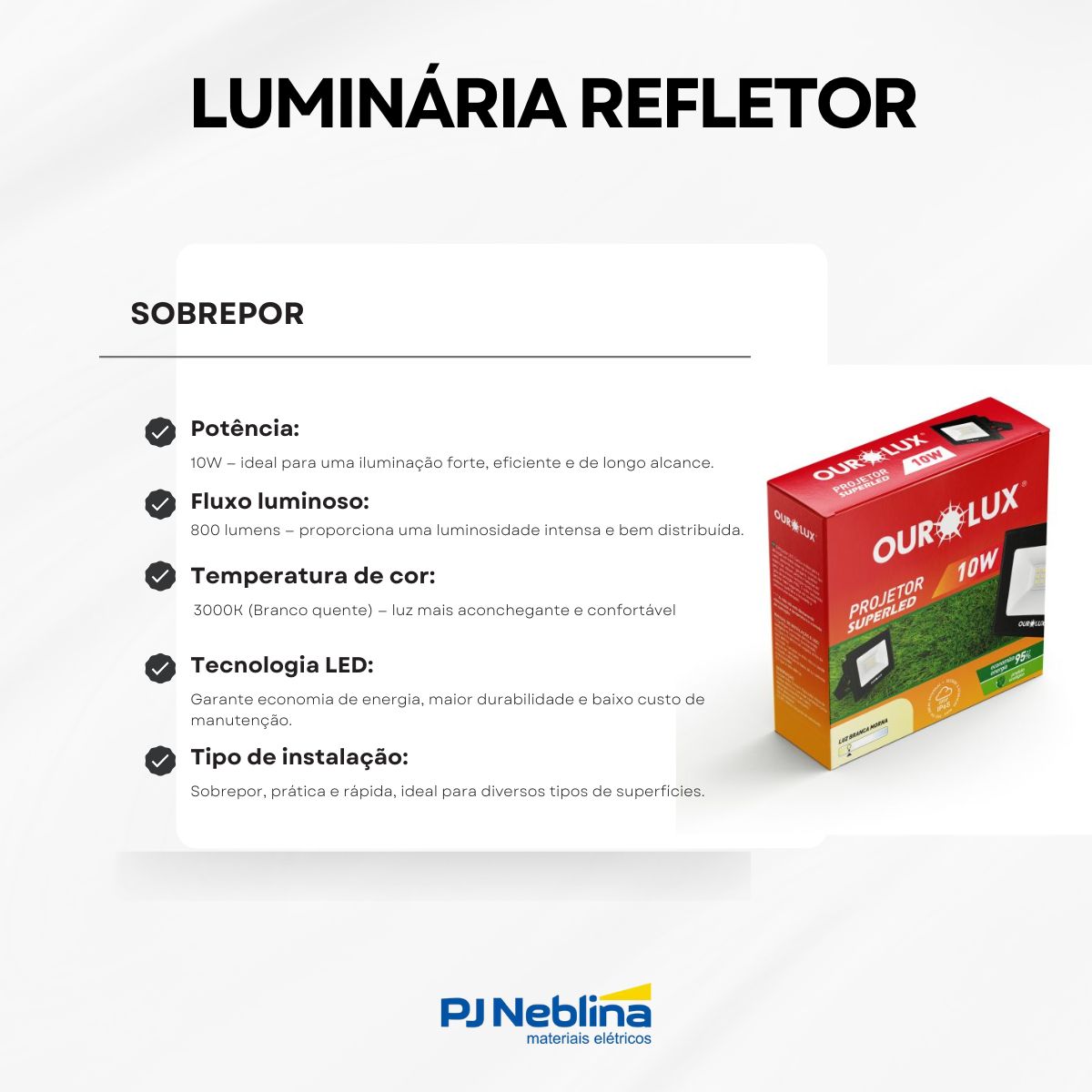 Luminária Refletor Led Sobrepor 10W Bivolt 3000K Branco Quente 800Lm Ourolux