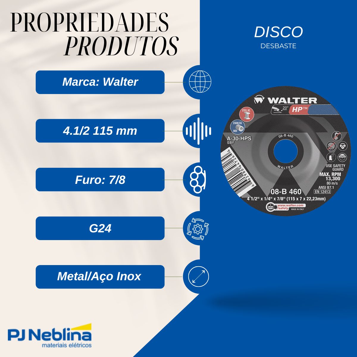 Disco Desbaste Hp 4.1/2 115Mm 7/8 G24 13300Rpm Metal/Aço Inox - Walter